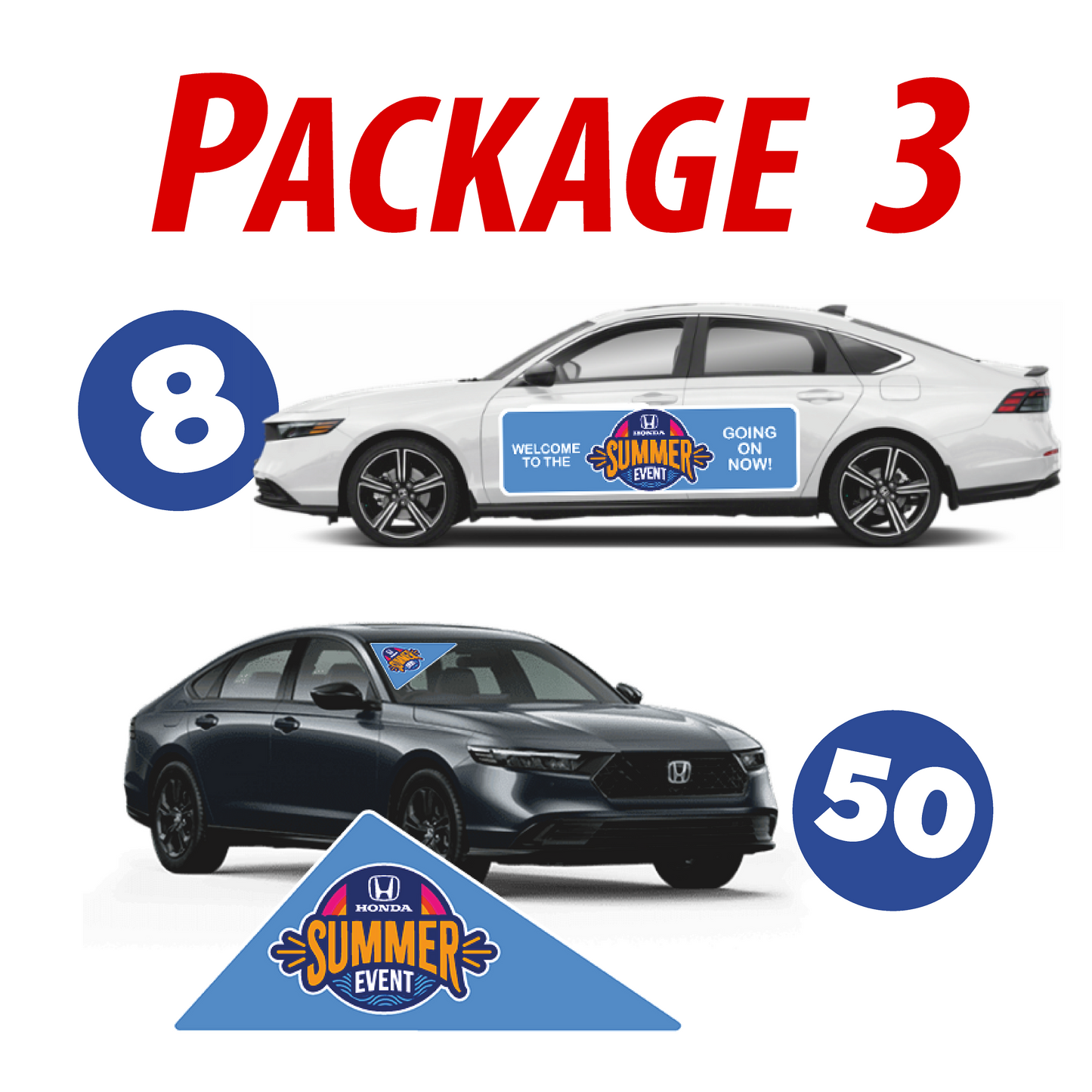 Honda Summer Event - PACKAGE 3